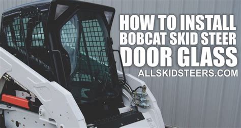 window for bobcat skid steer|Bobcat Loader Door, Glass, and Window Parts .